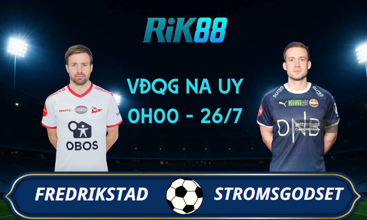 Soi kèo Fredrikstad vs Stromsgodset - 0h00 ngày 26/07/2025 - VĐQG Na Uy