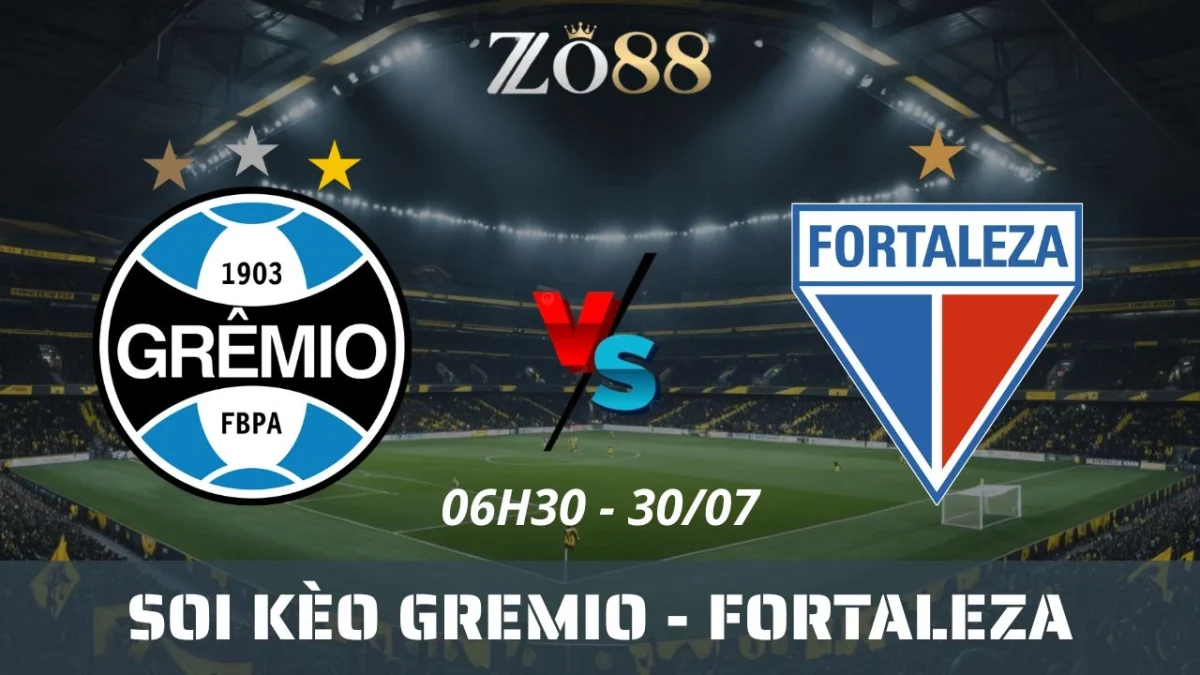 Soi kèo nhà cái Gremio vs Fortaleza - 30/07/2025 06h30 Brasileirao Betano