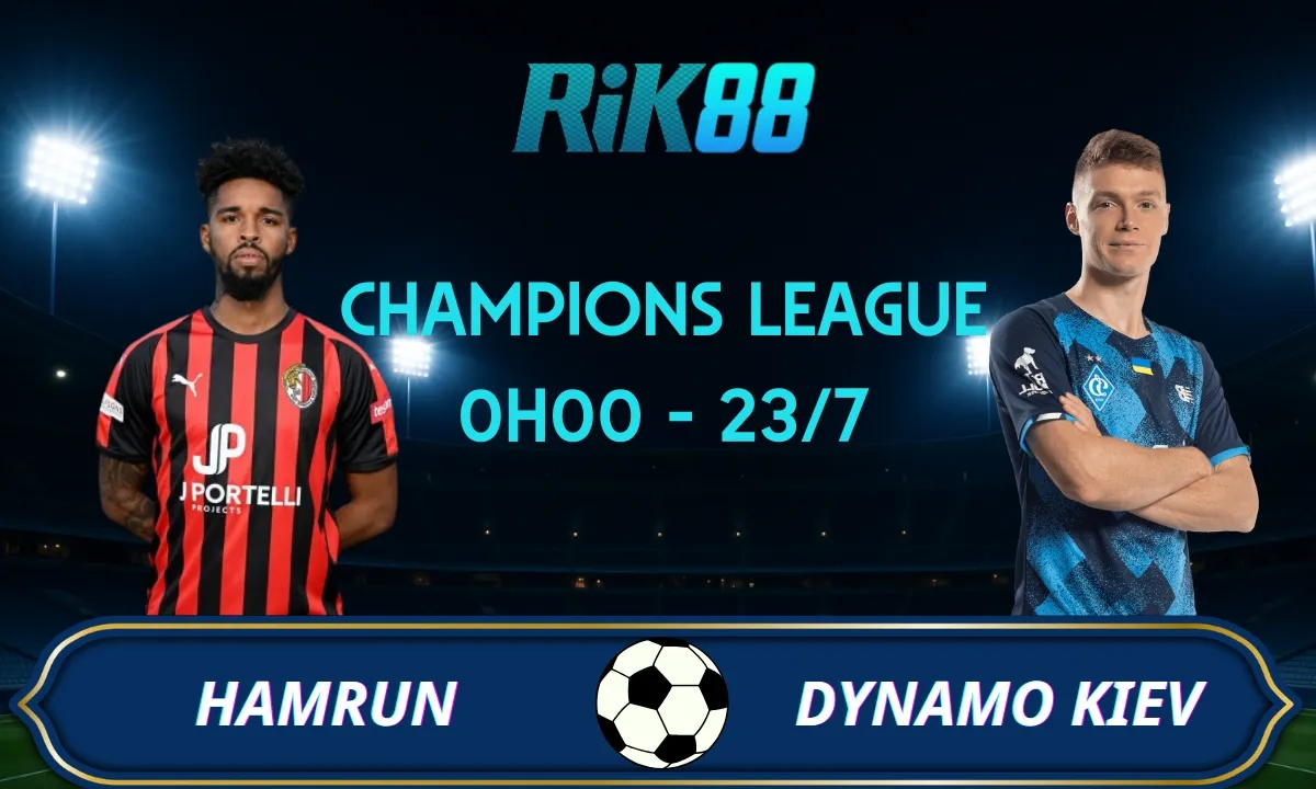 Soi kèo Hamrun vs Dynamo Kiev - 0h00 ngày 23/07/2025 - VL Champions League