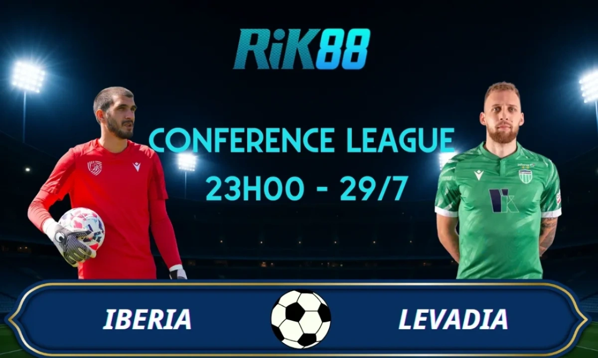 Soi kèo Iberia vs Levadia - 23h00 ngày 29/07/2025 - VL Conference League