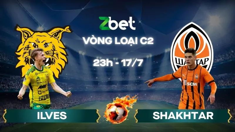 Nhận định soi kèo Ilves vs Shakhtar - 23h00 17/07/2025 – Vòng loại C2
