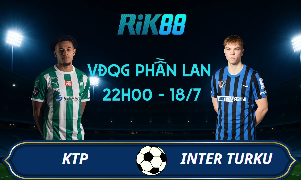 Soi kèo KTP vs Inter Turku - 22h00 ngày 18/07/2025 - VĐQG Phần Lan