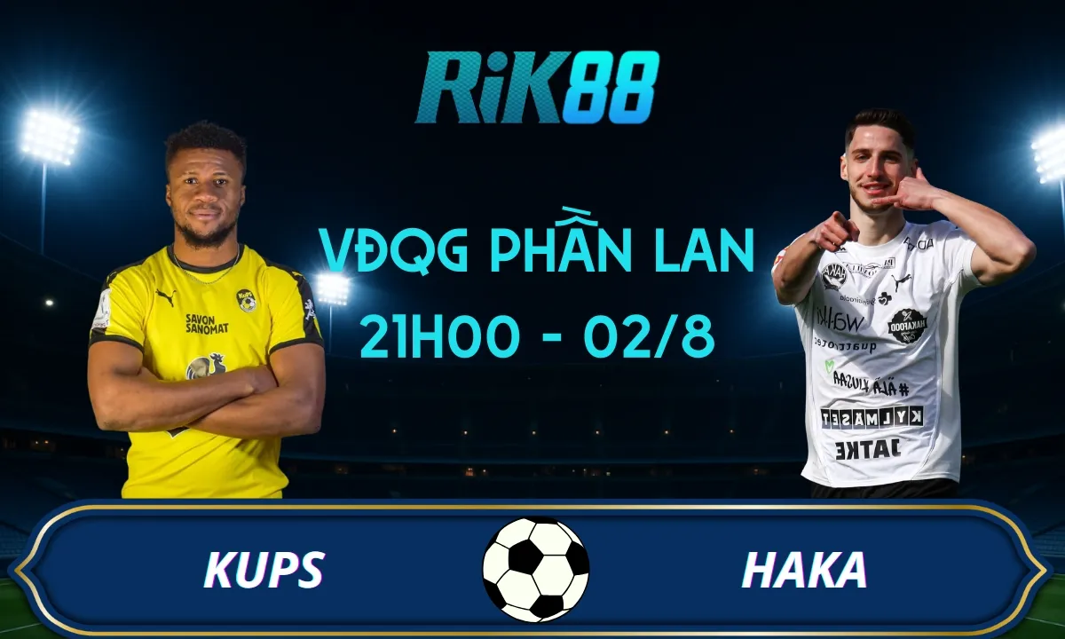 Soi kèo KuPS vs Haka - 21h00 ngày 02/08/2025 - VĐQG Phần Lan