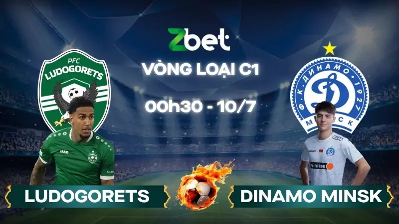 Nhận định soi kèo Ludogorets vs Minsk - 00h30 10/07/2025 – Vòng loại C1