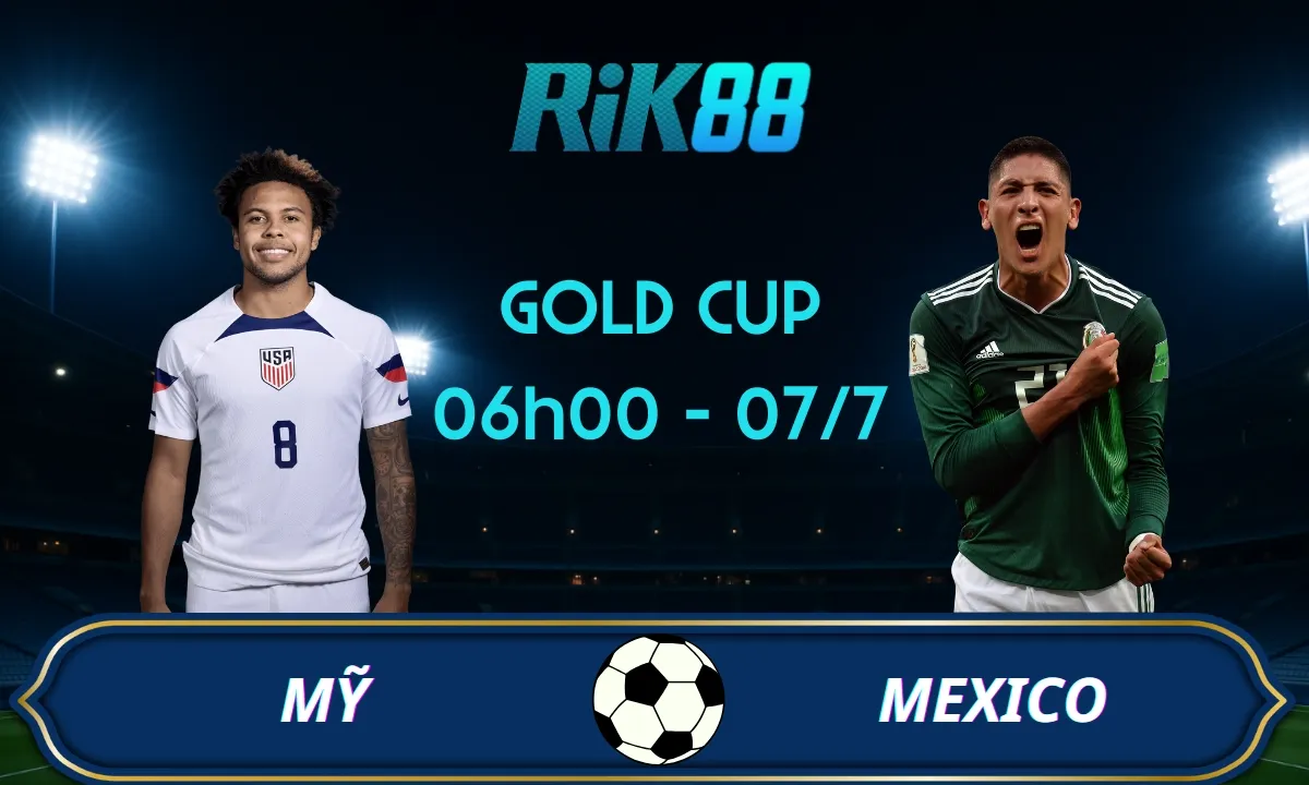 Soi kèo Mỹ vs Mexico - 06h00 ngày 07/07/2025 - Gold Cup