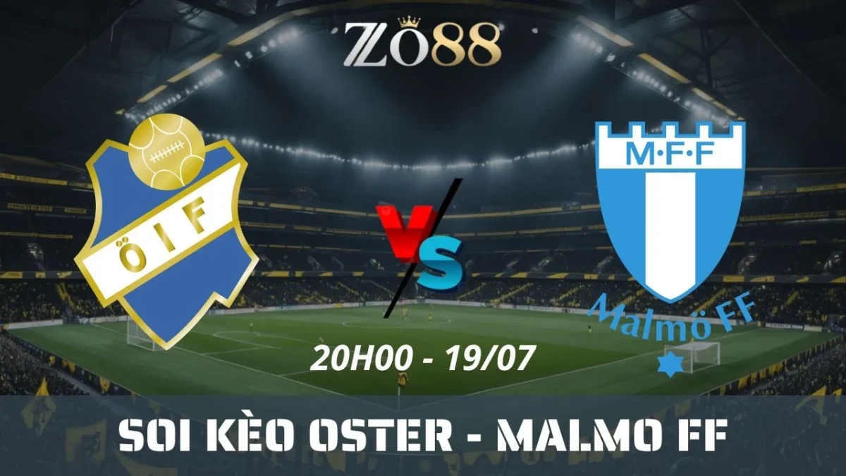 Soi kèo nhà cái Oster vs Malmo FF - 19/07/2025 20h00 Allsvenskan