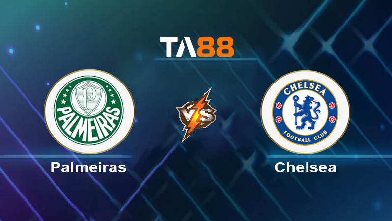 Phân tích kèo trận đấu Palmeiras vs Chelsea ngày 05/07/2025