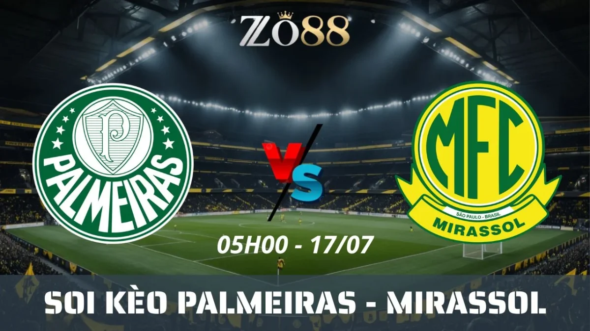 Soi kèo nhà cái Palmeiras vs Mirassol - 17/07/2025 05h00 Brasileirao Betano