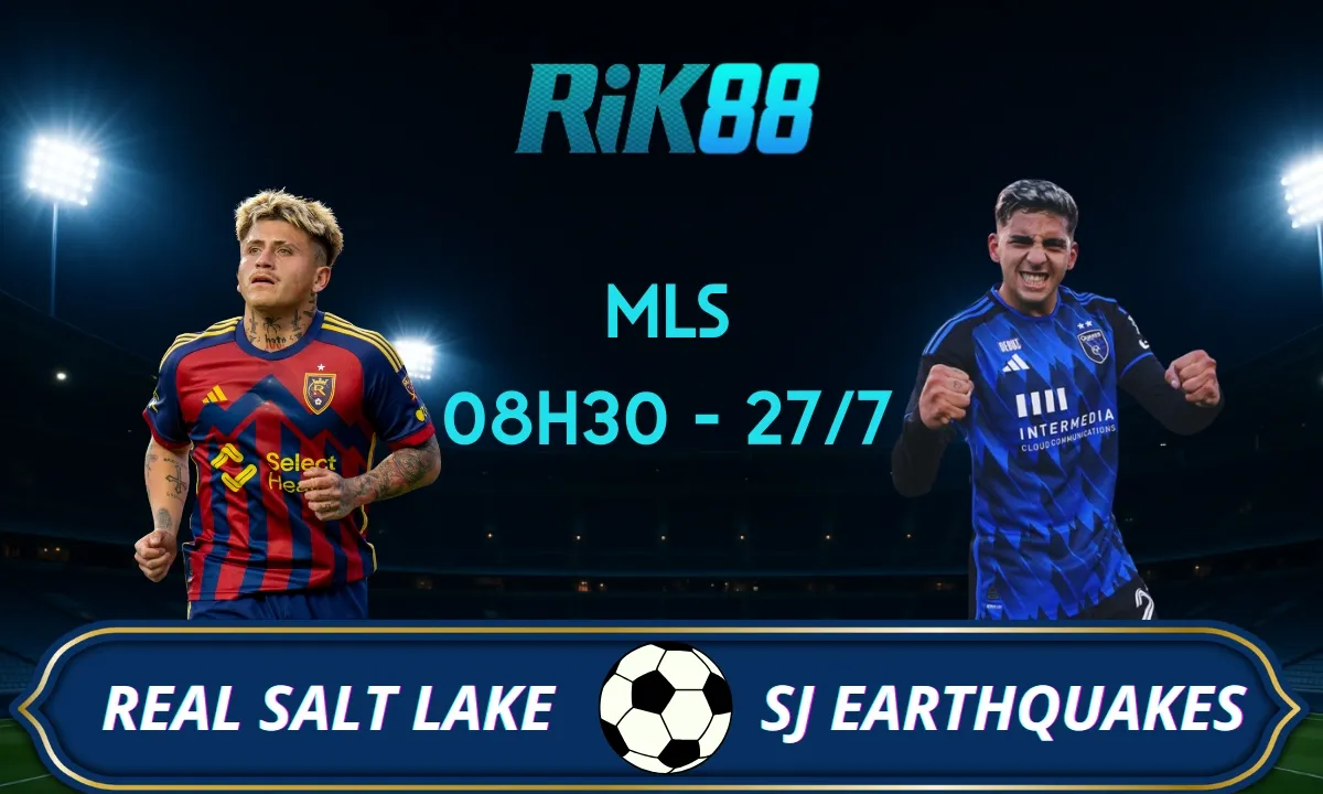 Soi kèo Real Salt Lake vs SJ Earthquakes - 08h30 ngày 27/07/2025 - Giải Nhà Nghề Mỹ