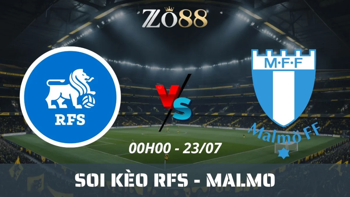 Soi kèo nhà cái RFS vs Malmo - 23/07/2025 00h00 VL Champions League