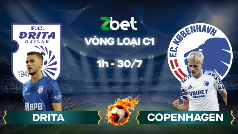 Nhận định soi kèo Drita vs Copenhagen - 01h00 30/07/2025 – Vòng loại C1