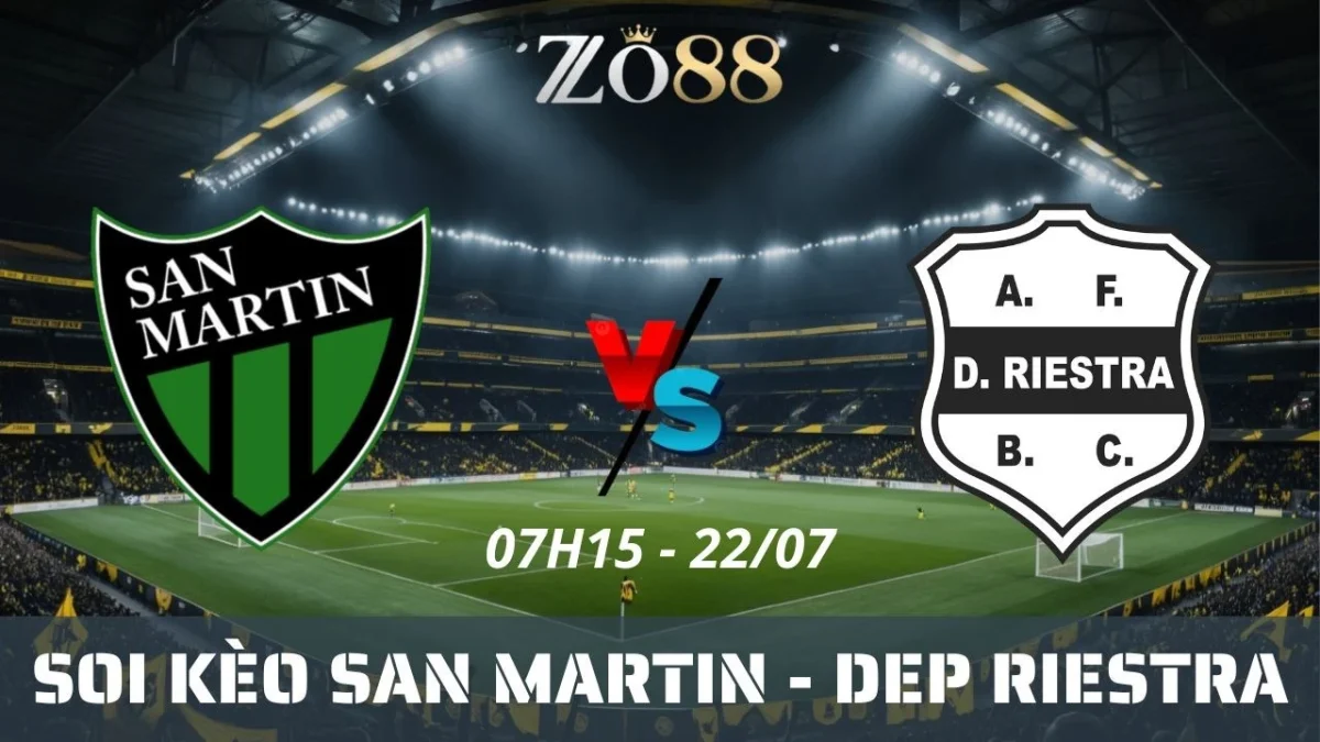 Soi kèo nhà cái San Martin vs Dep Riestra - 22/07/2025 07h15 Liga Profesional
