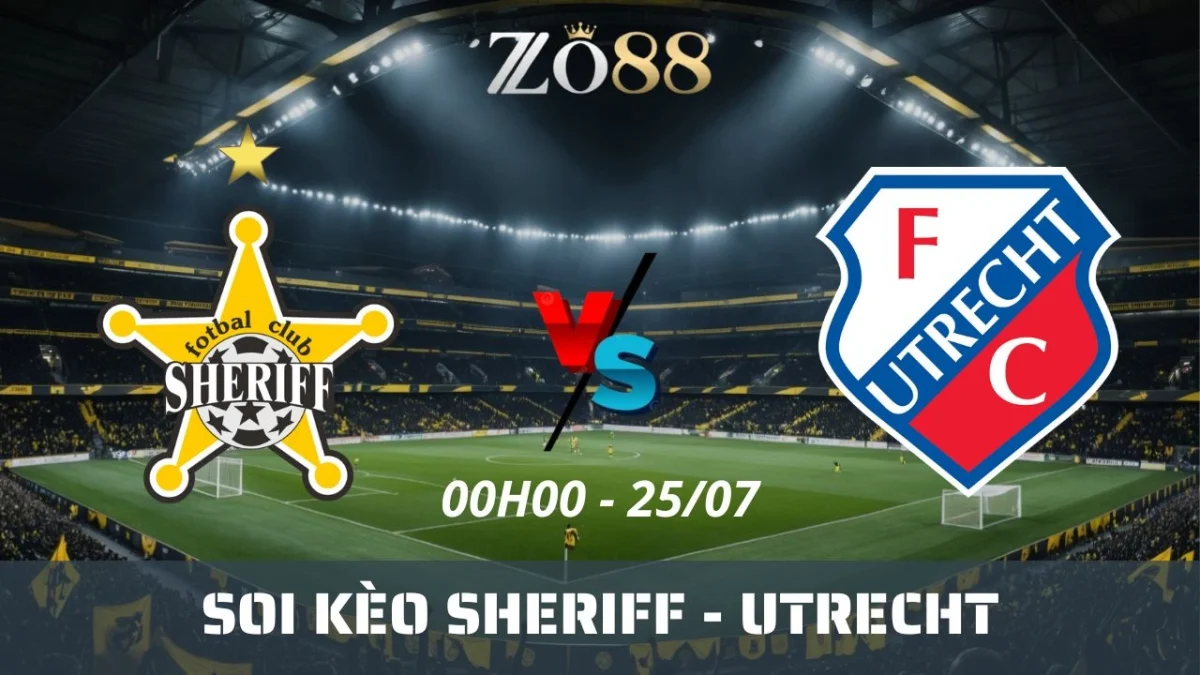 Soi kèo nhà cái Sheriff vs Utrecht - 25/07/2025 00h00 VL Europa League