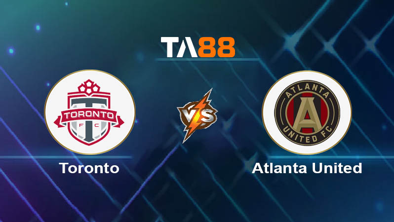 Phân tích kèo trận đấu Toronto vs Atlanta United ngày 13/07/2025