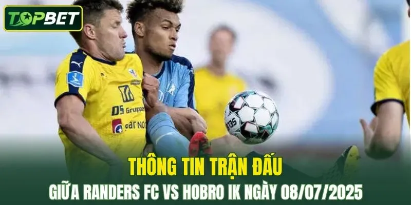 Thông tin trận đấu Randers FC Vs Hobro IK ngày 08/07/2025