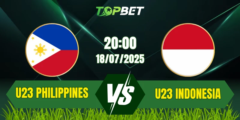 Soi Kèo Trận U23 Philippines Vs U23 Indonesia Ngày 18/07/2025: AFF U23 2025