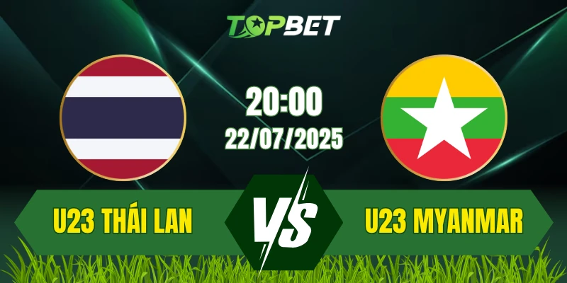 U23 Thái Lan vs U23 Myanmar
