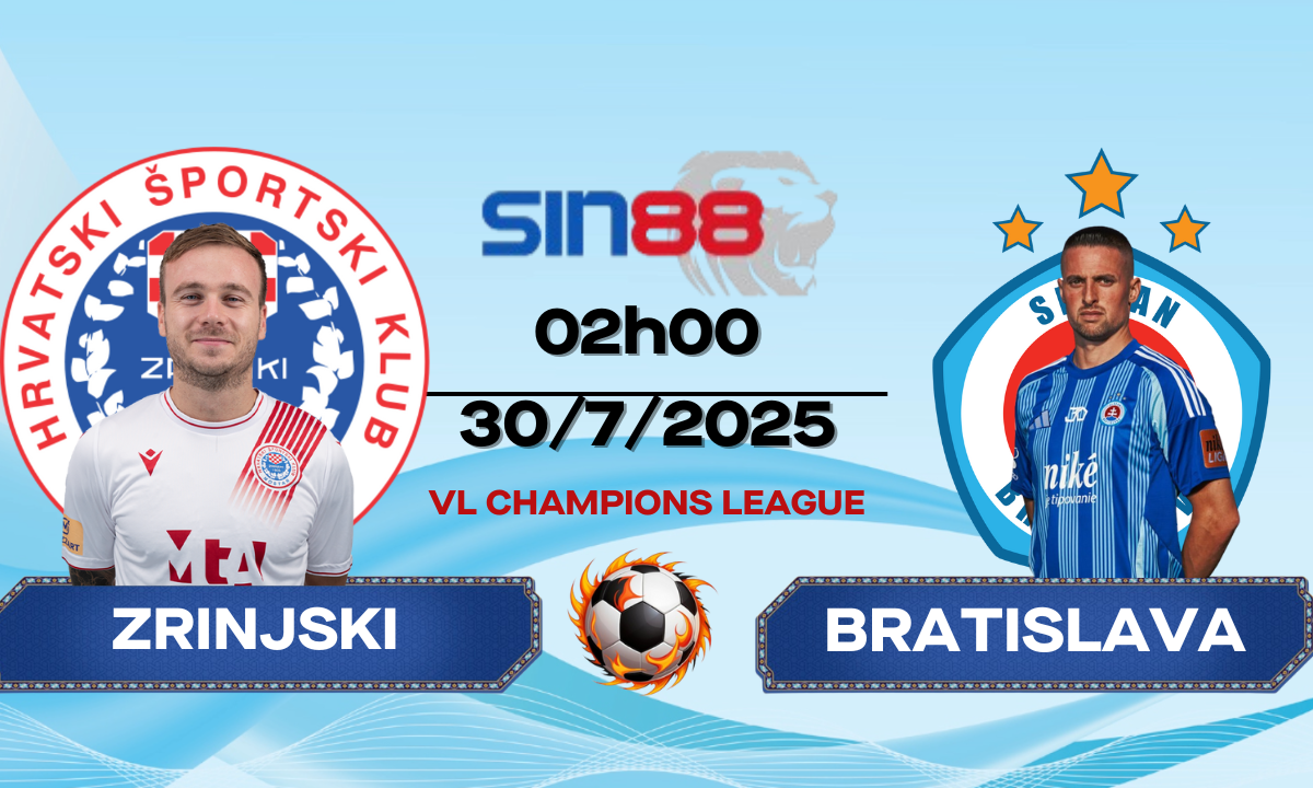Nhận định bóng đá Zrinjski - Slovan Bratislava 02h00 ngày 30/07/2025 - VL Champions League (Kate)