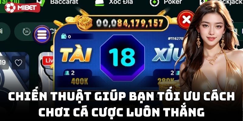 Chia sẻ Cách Chơi Cá Cược Luôn Thắng bền vững