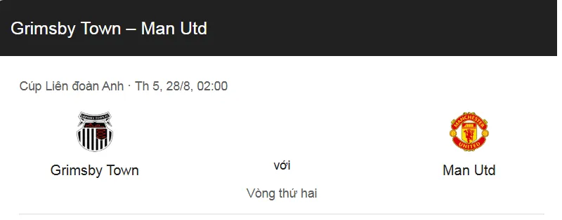 Nhận định bóng đá trận đấu giữa Grimsby Town vs Manchester United uk88