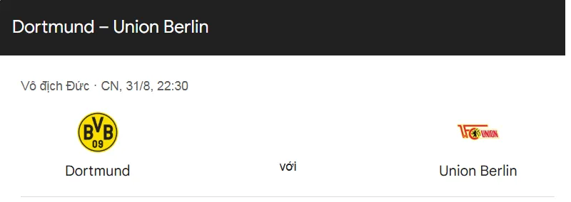 Nhận định bóng đá về trận đấu giữa Borussia Dortmund vs Union Berlin uk88