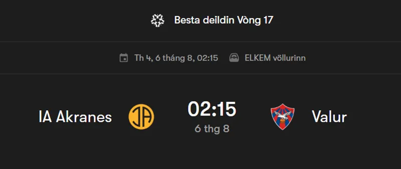 Tips Phân Tích Chi Tiết Trận IA Akranes vs Valur Reykjavik uk88