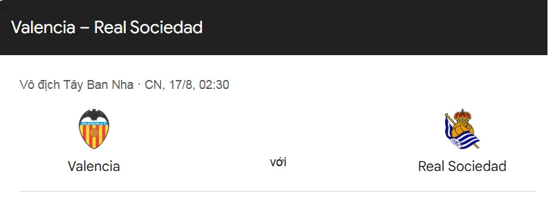 Tips bóng đá chi tiết trận đấu Valencia vs Real Sociedad uk88