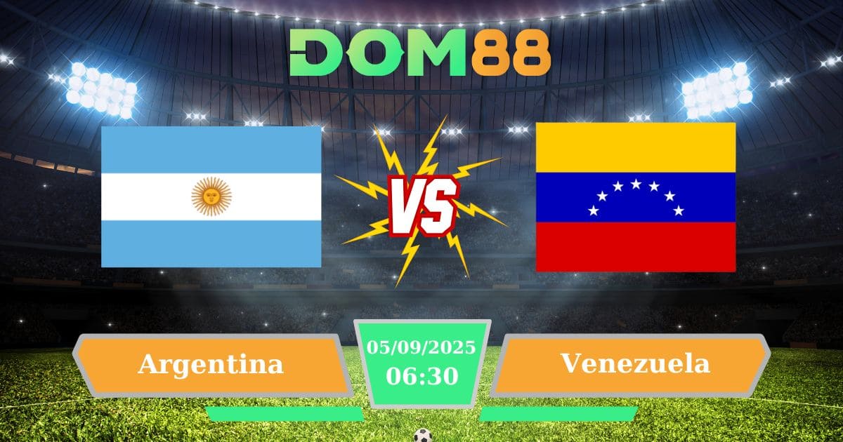 Soi kèo trận đấu Argentina vs Venezuela ngày 08/09/2025