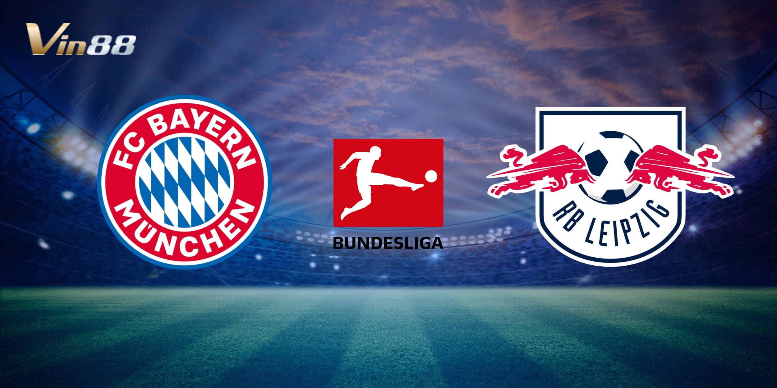 Bayern Munich vs RB Leipzig chính là tâm điểm giải Bundesliga