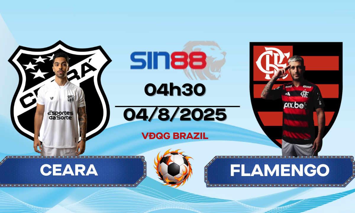 Soi kèo bóng đá bóng đá Ceara - Flamengo 04h30 ngày 04/08/2025 - VĐQG Brazil