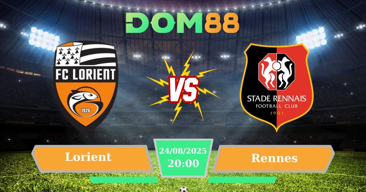 Soi Kèo Lorient Vs Rennes 24/08/2025 – Trận Chiến Then Chốt Ở Vòng 2 Ligue 1