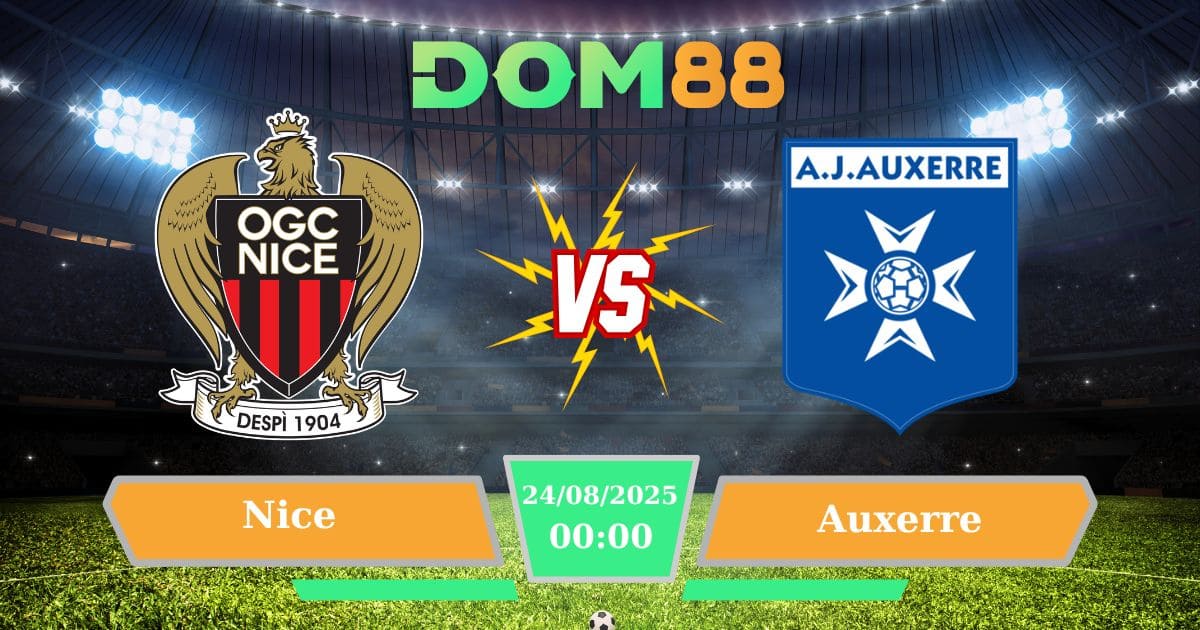 Dự Đoán Nice Vs Auxerre Ligue 1: So Tài Quyết Liệt Vào Rạng Sáng 24/08/2025