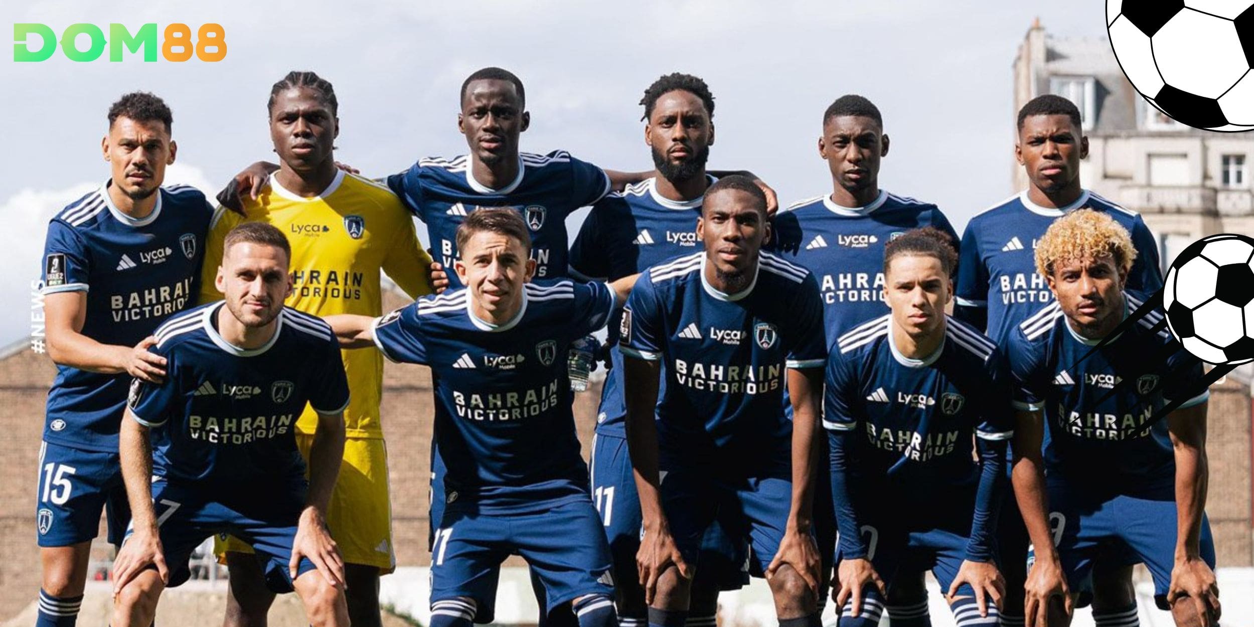Paris FC lần đầu góp mặt tại Ligue 1 đầy khắc nghiệt
