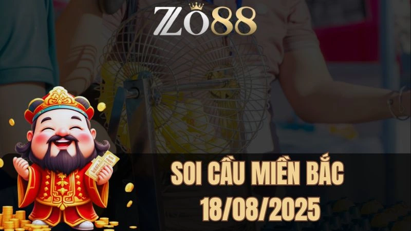 ZO88 Thống Kê XSMB - Dự đoán XSMB - 18/8/2025