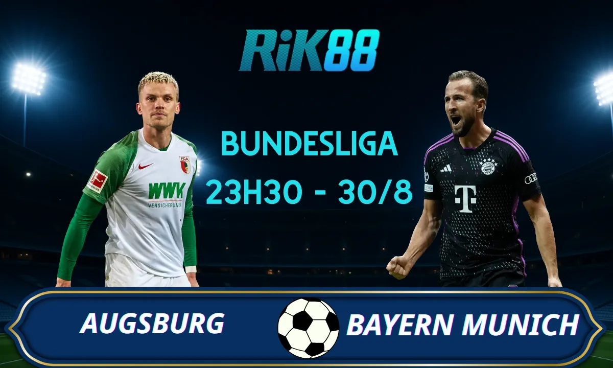 Soi kèo Augsburg vs Bayern Munich - 23h30 ngày 30/08/2025 - Bundesliga