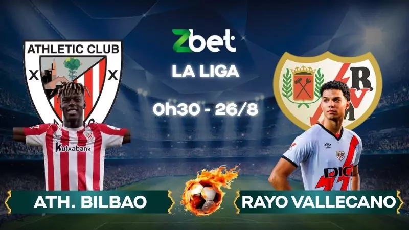 Nhận định soi kèo Athletic Bilbao vs Rayo Vallecano - 00h30 26/08/2025 - La Liga