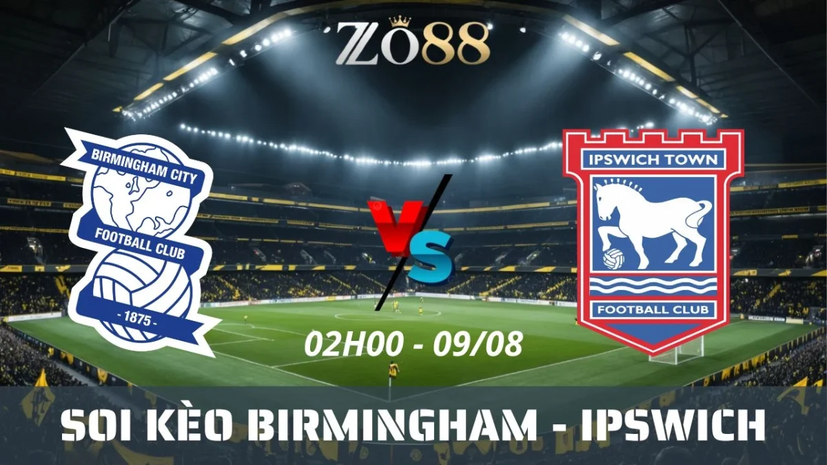 Soi kèo nhà cái Birmingham vs Ipswich - 09/08/2025 02h00 Championship