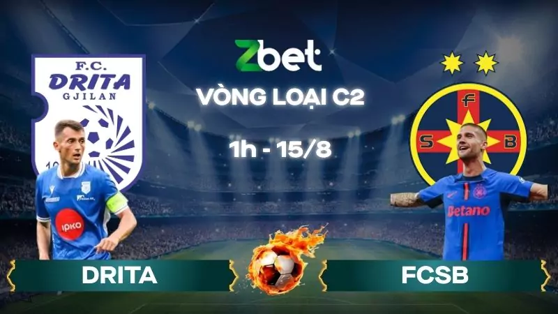 Nhận định soi kèo Drita vs FCSB - 01h00 15/08/2025 - Vòng loại C2