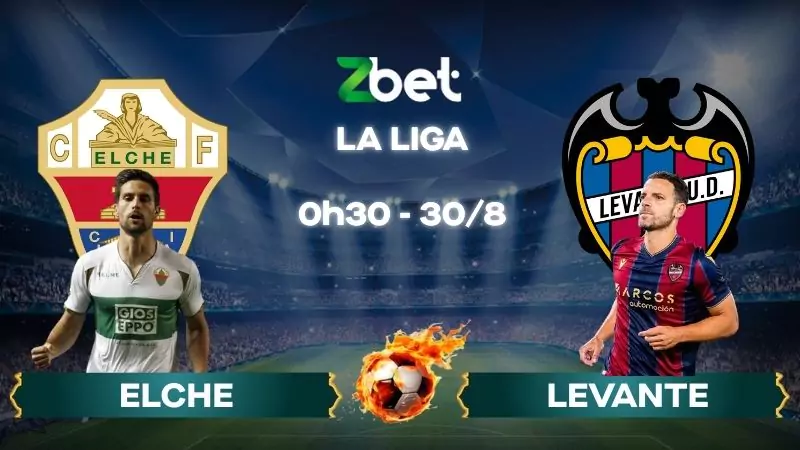 Nhận định soi kèo Elche vs Levante - 00h30 30/08/2025 - La Liga