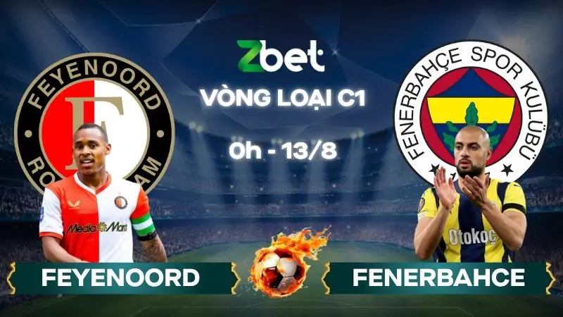 Nhận định soi kèo Fenerbahce vs Feyenoord - 00h00 13/08/2025 - Vòng loại C1