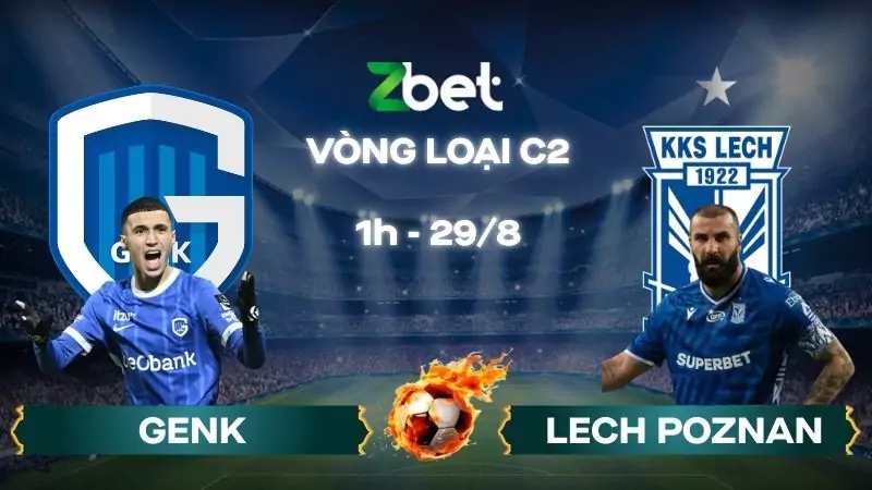Nhận định soi kèo Genk vs Lech Poznan - 01h00 29/08/2025 - Vòng loại C2