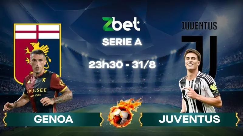 Nhận định soi kèo Genoa vs Juventus - 23h30 31/08/2025 - Serie A