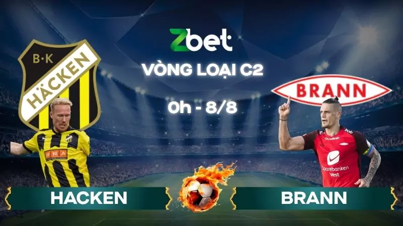Nhận định soi kèo Hacken vs Brann - 00h00 08/08/2025 - Vòng loại C2