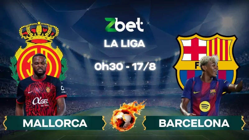 Nhận định soi kèo Mallorca vs Barcelona - 00h30 17/08/2025 - La Liga