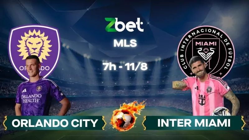Nhận định soi kèo Orlando City vs Inter Miami - 07h00 11/08/2025 - MLS