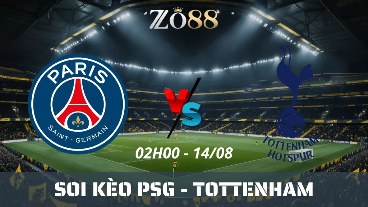 Soi kèo nhà cái PSG vs Tottenham - 14/08/2025 02h00 Siêu cúp Châu Âu