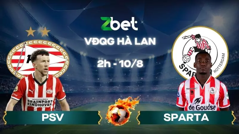 Nhận định soi kèo PSV vs Sparta - 02h00 10/08/2025 - VĐQG Hà Lan