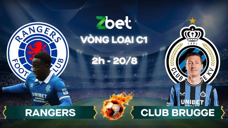 Nhận định soi kèo Rangers vs Club Brugge - 02h00 20/08/2025 - Vòng loại C1