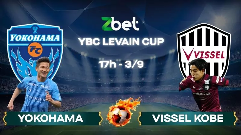 Nhận định soi kèo Yokohama FC vs Vissel Kobe – 17h00 03/09/2025 – YBC Levain Cup