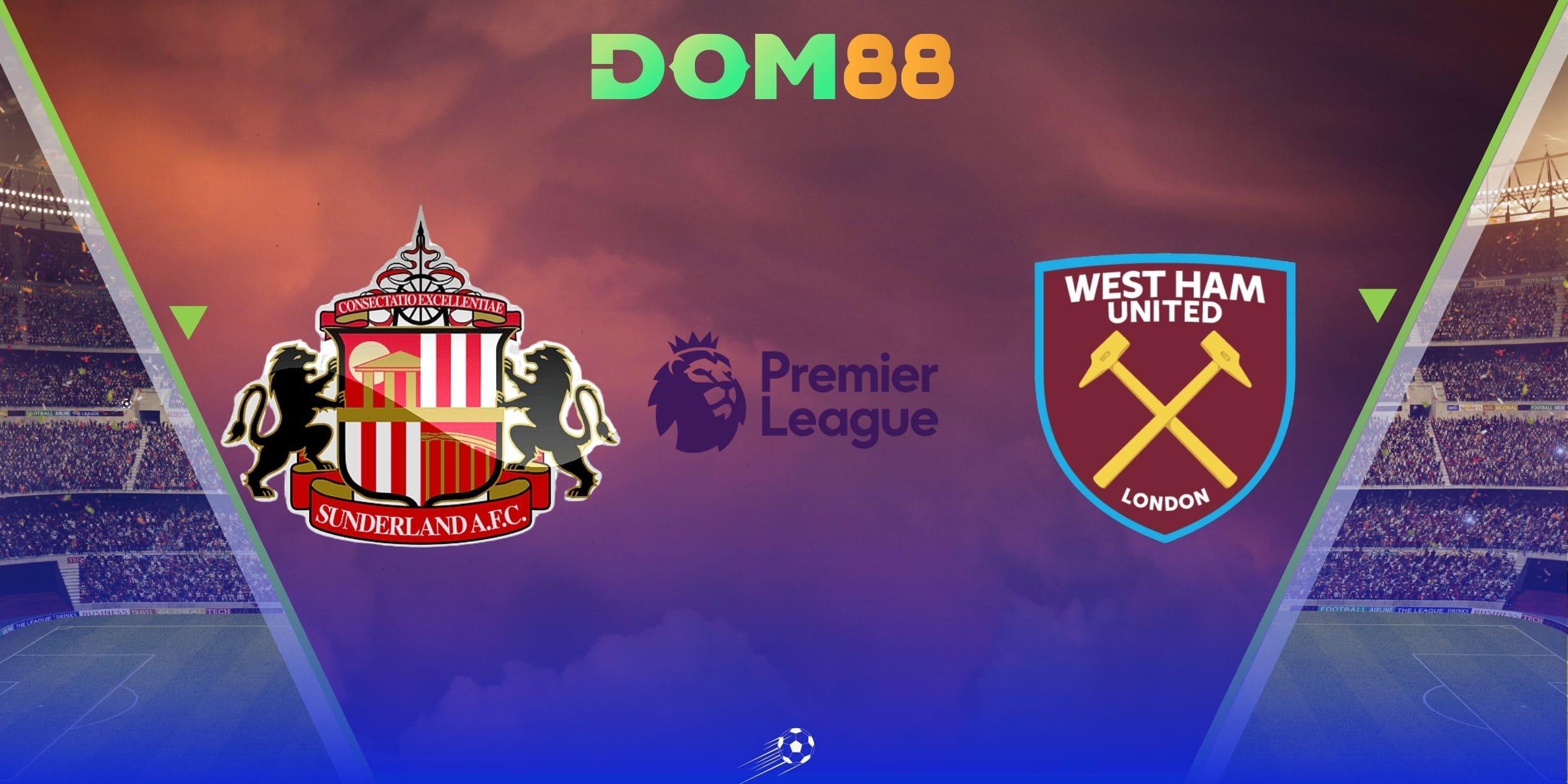 Sunderland vs West Ham United diễn ra trên SVĐ Stadium of Light 